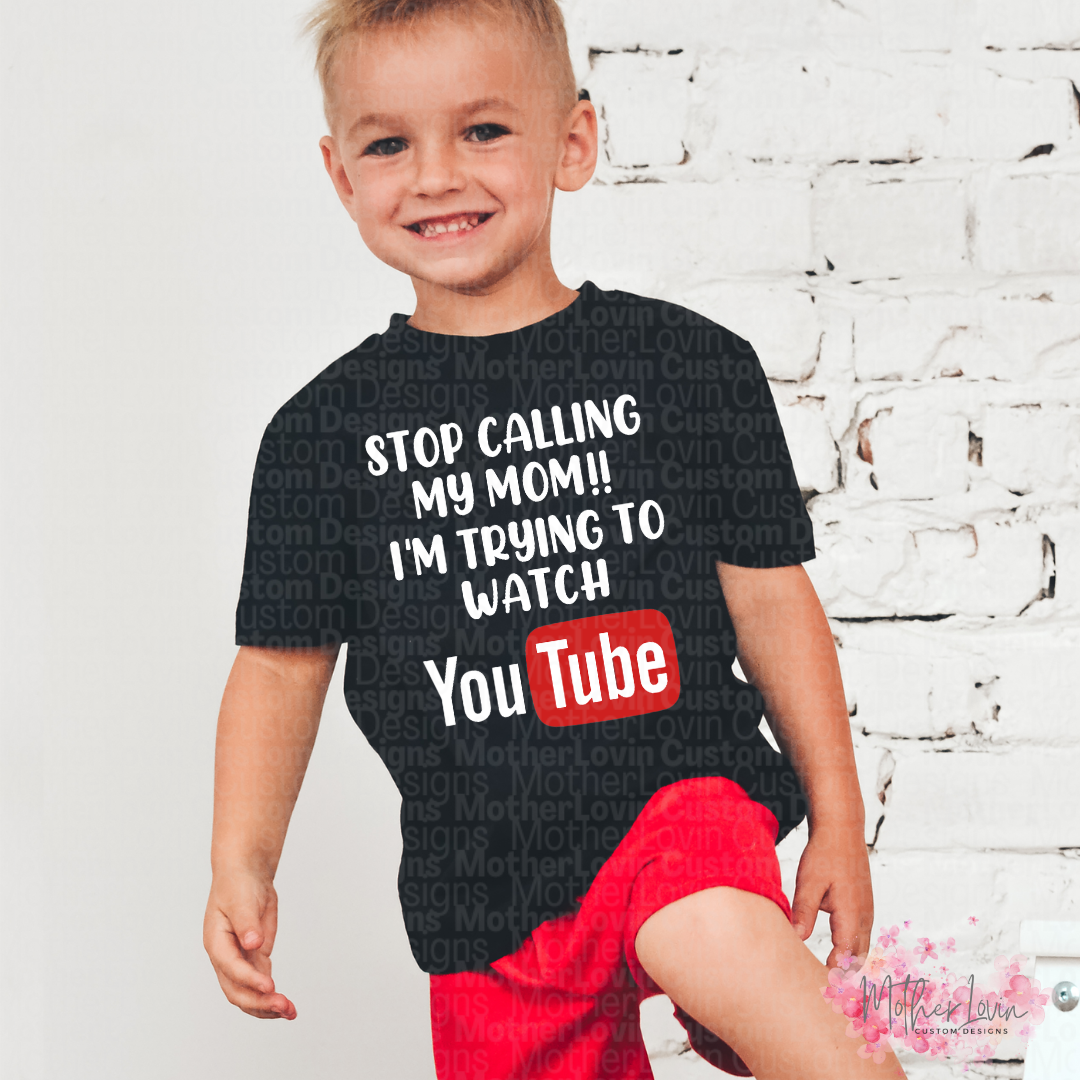 Stop Calling My Mom, Im Trying To Watch YouTube