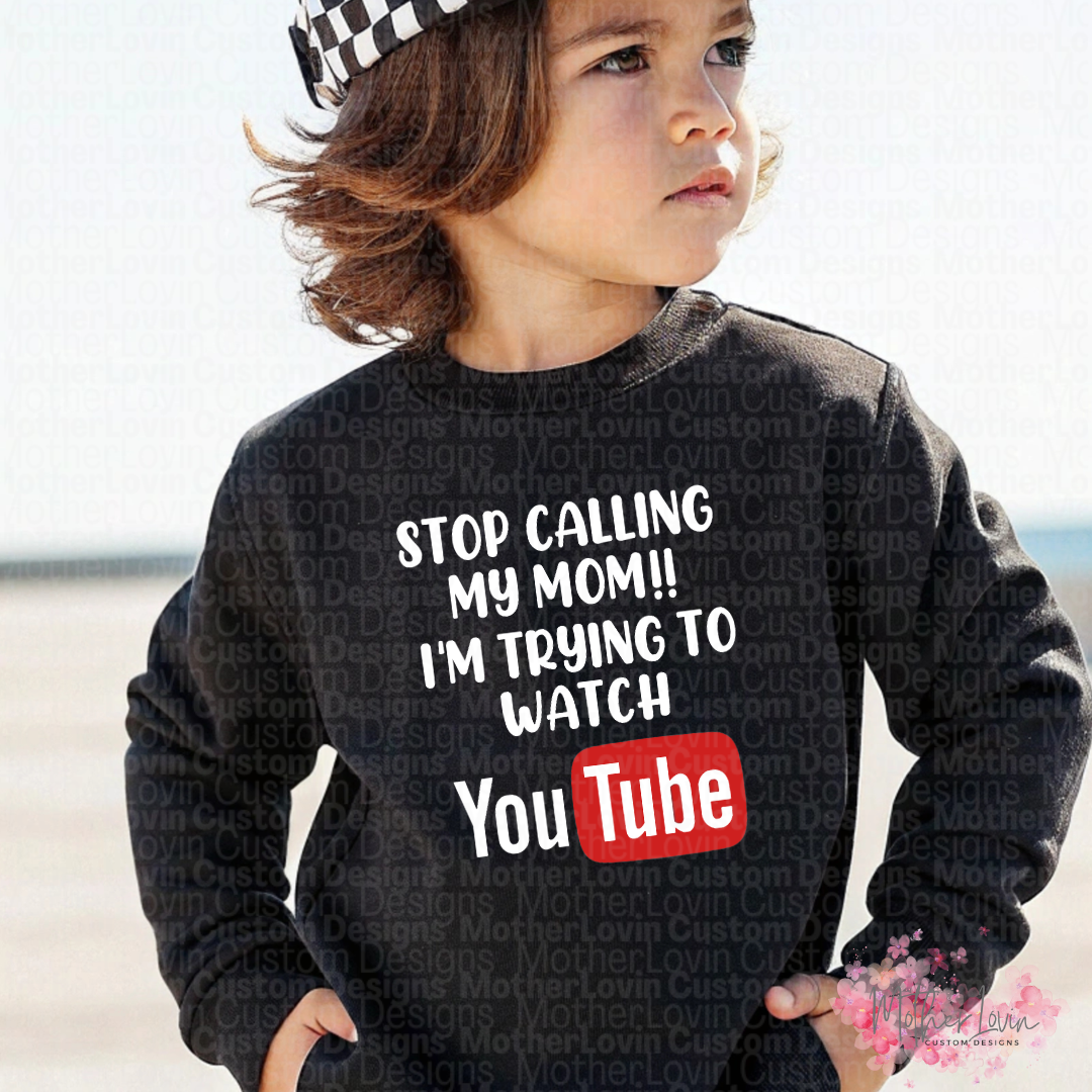 Stop Calling My Mom, Im Trying To Watch YouTube