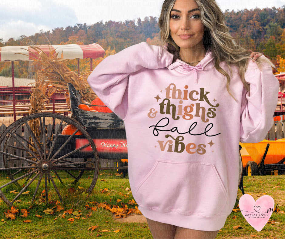 Thick Thighs & Fall Vibes Hoodie