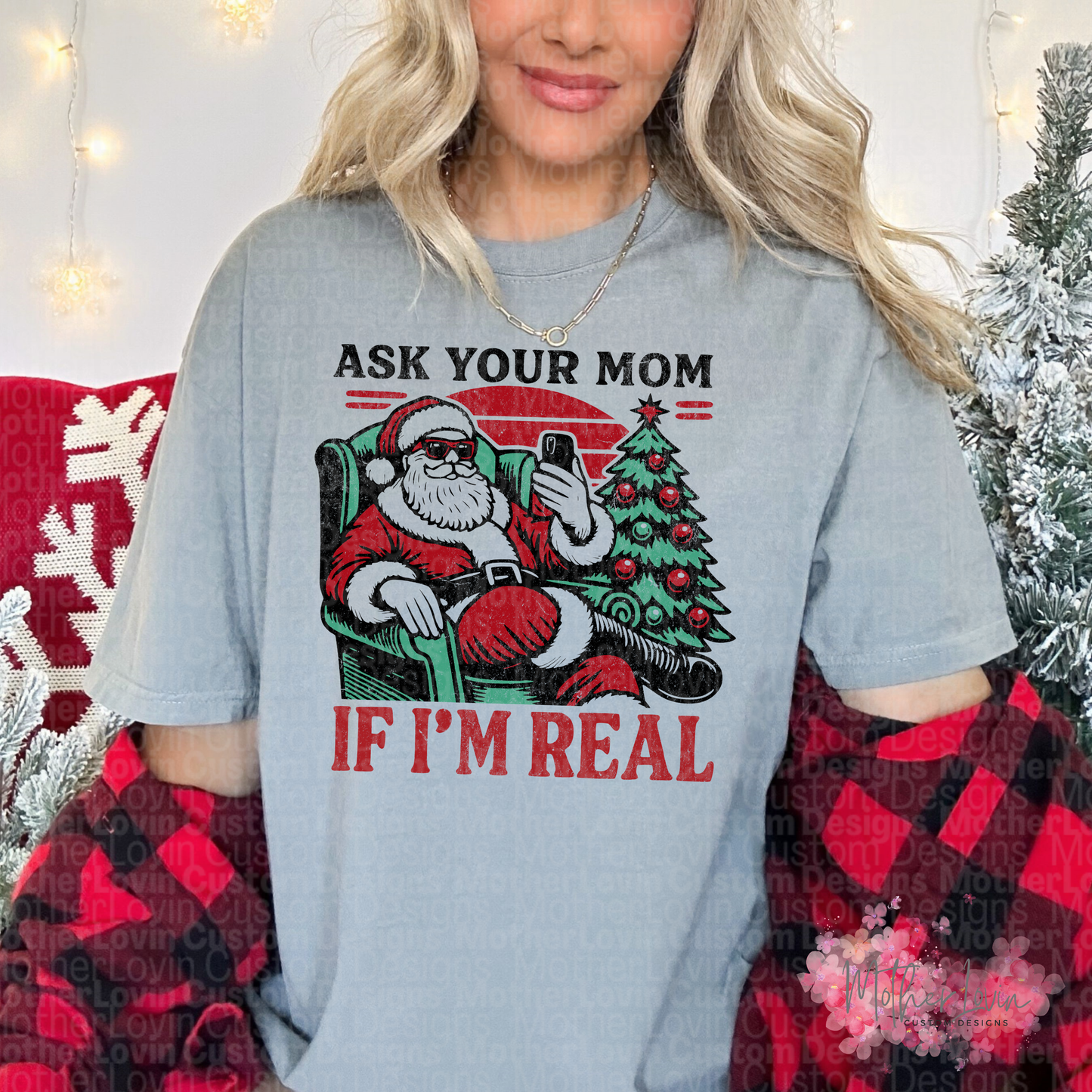 Ask Your Mom If Im Real