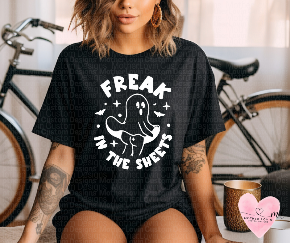 Freak In The Sheets T-Shirt