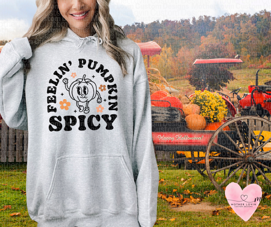 Feelin Pumpkin Spicy Hoodie