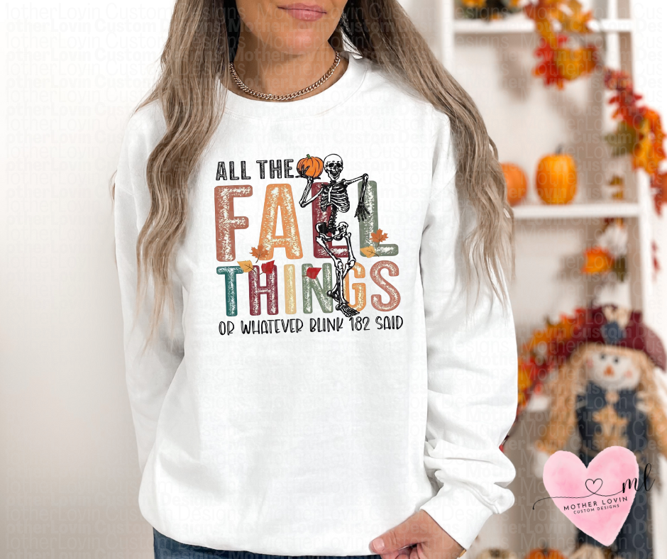 All The Fall Things (Blink 182) Crewneck