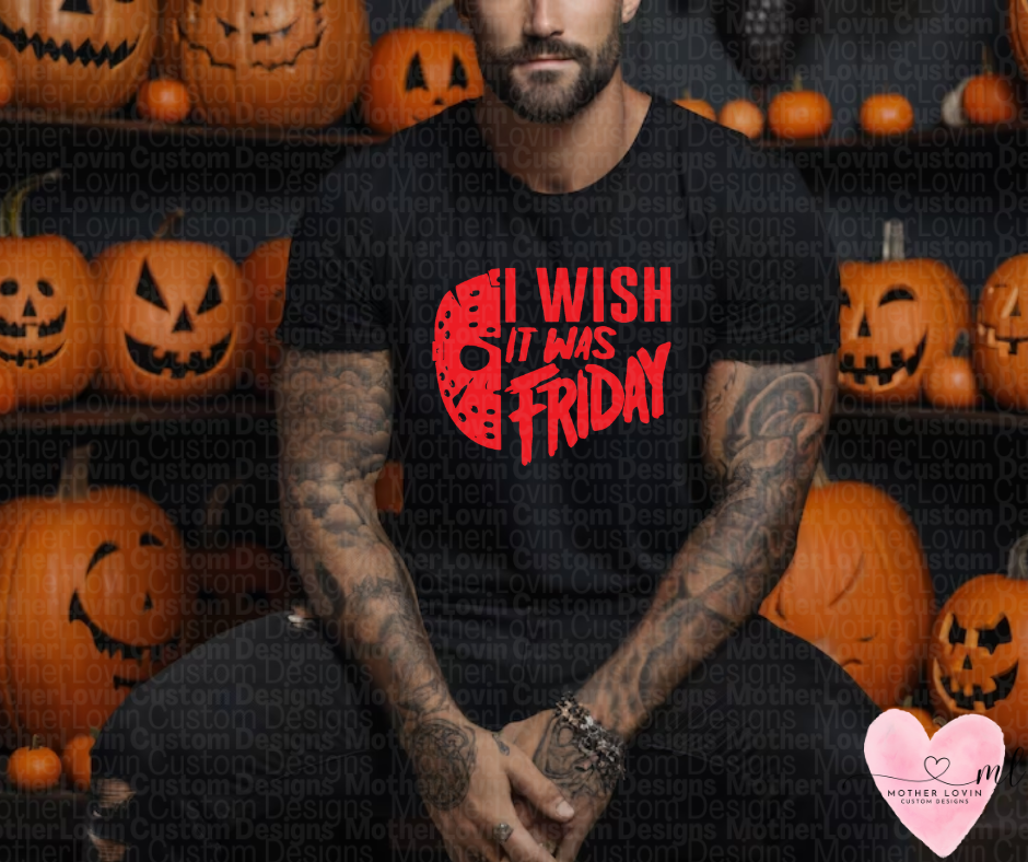 I Wish It Was Friday Unisex T-Shirt