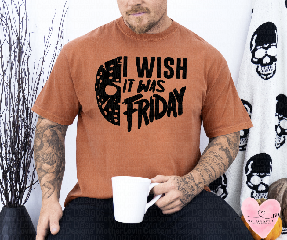 I Wish It Was Friday Unisex T-Shirt