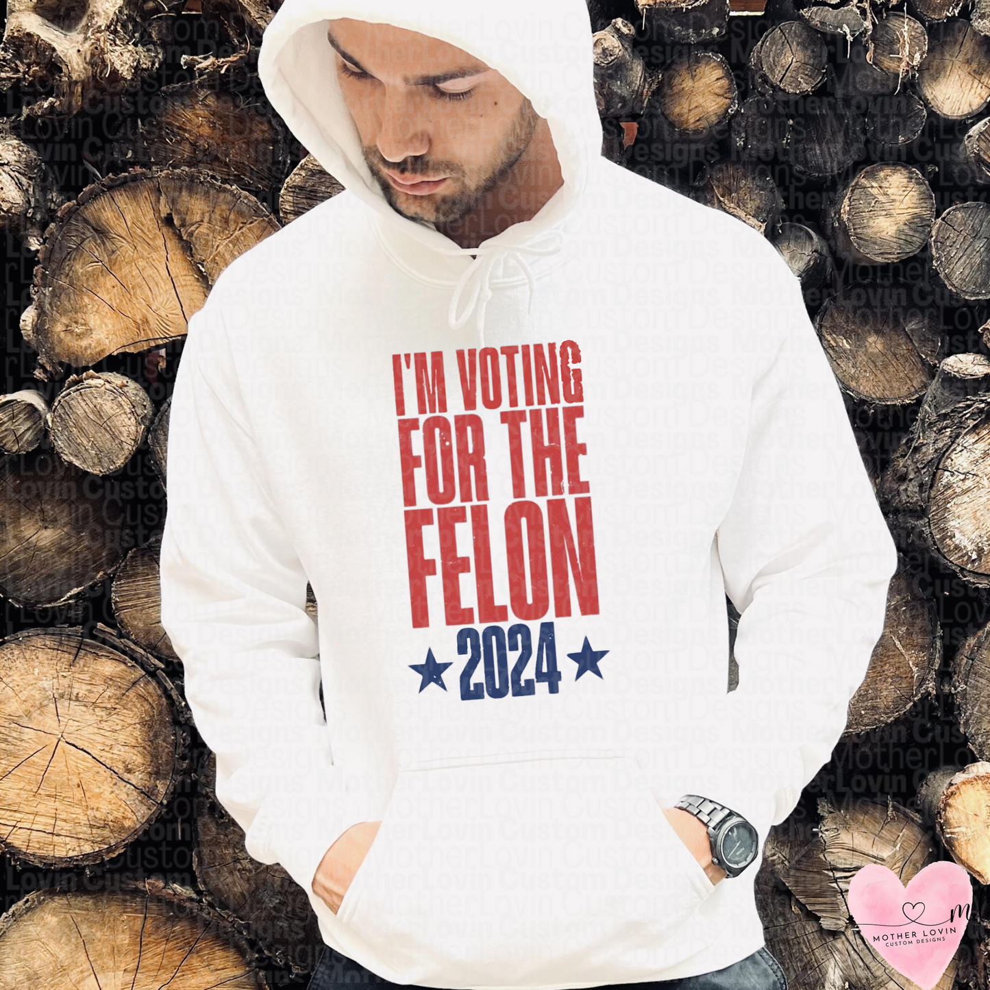 I'm Voting For The Felon Hoodie