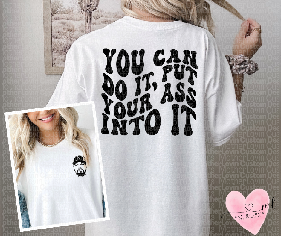 You Can Do It T-Shirt