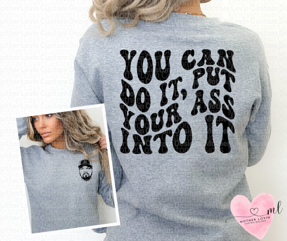 You Can Do It - Crewneck