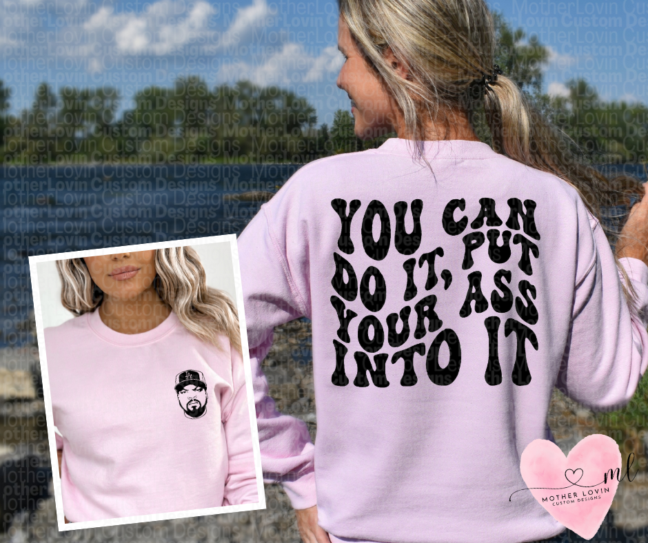 You Can Do It - Crewneck