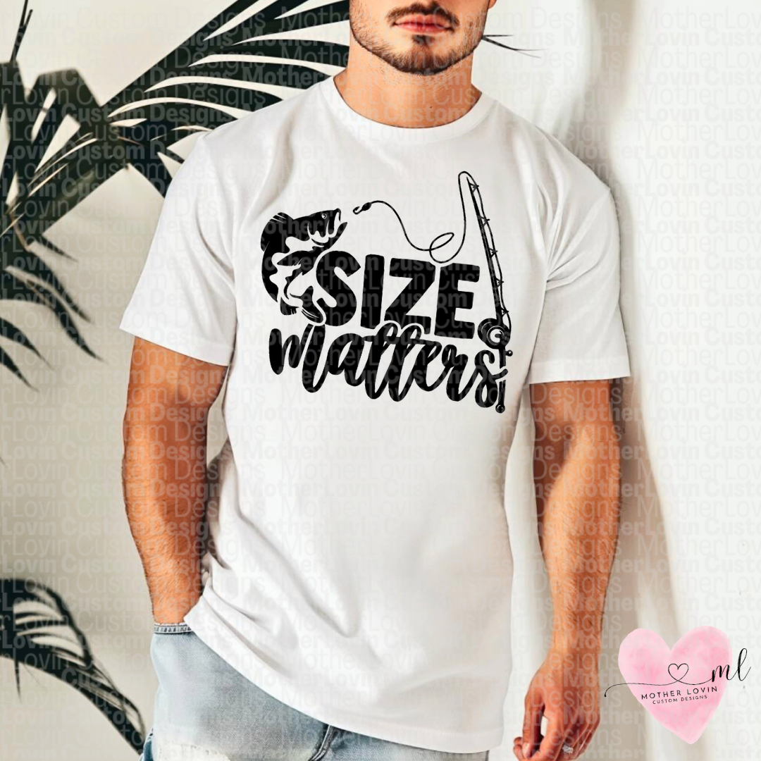 Size Matters Fishing T-Shirt