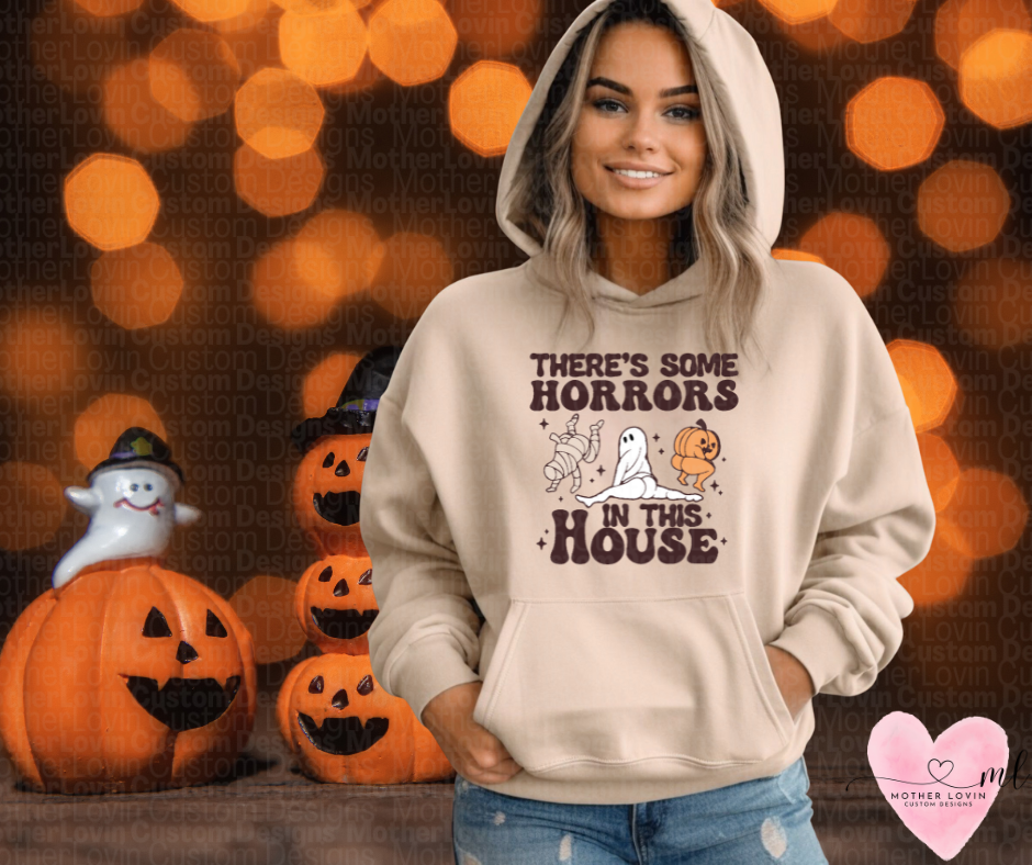 There's Some Horrors In This House Hoodie