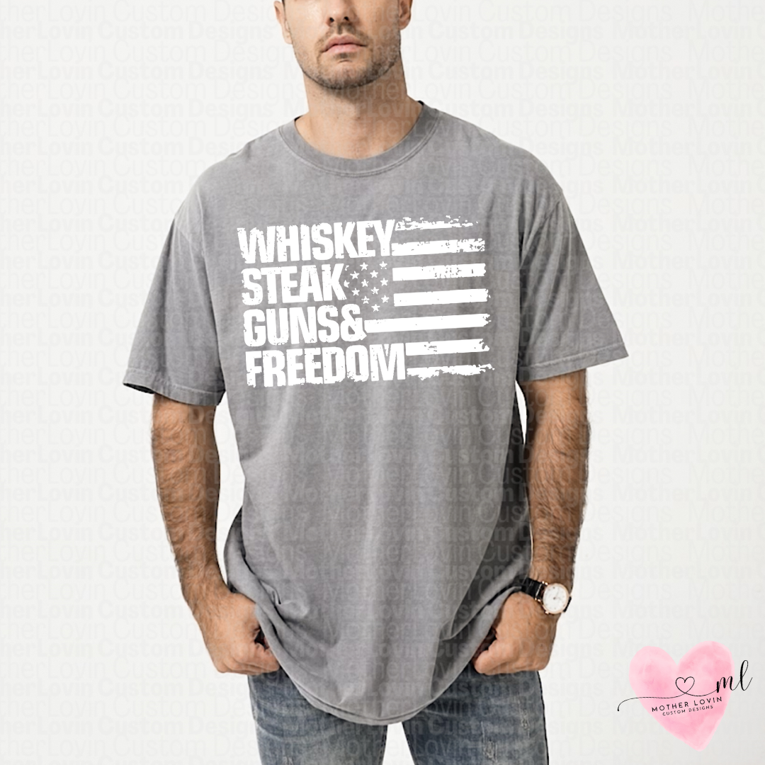 Whiskey, Steak, Guns, & Freedom T-Shirt