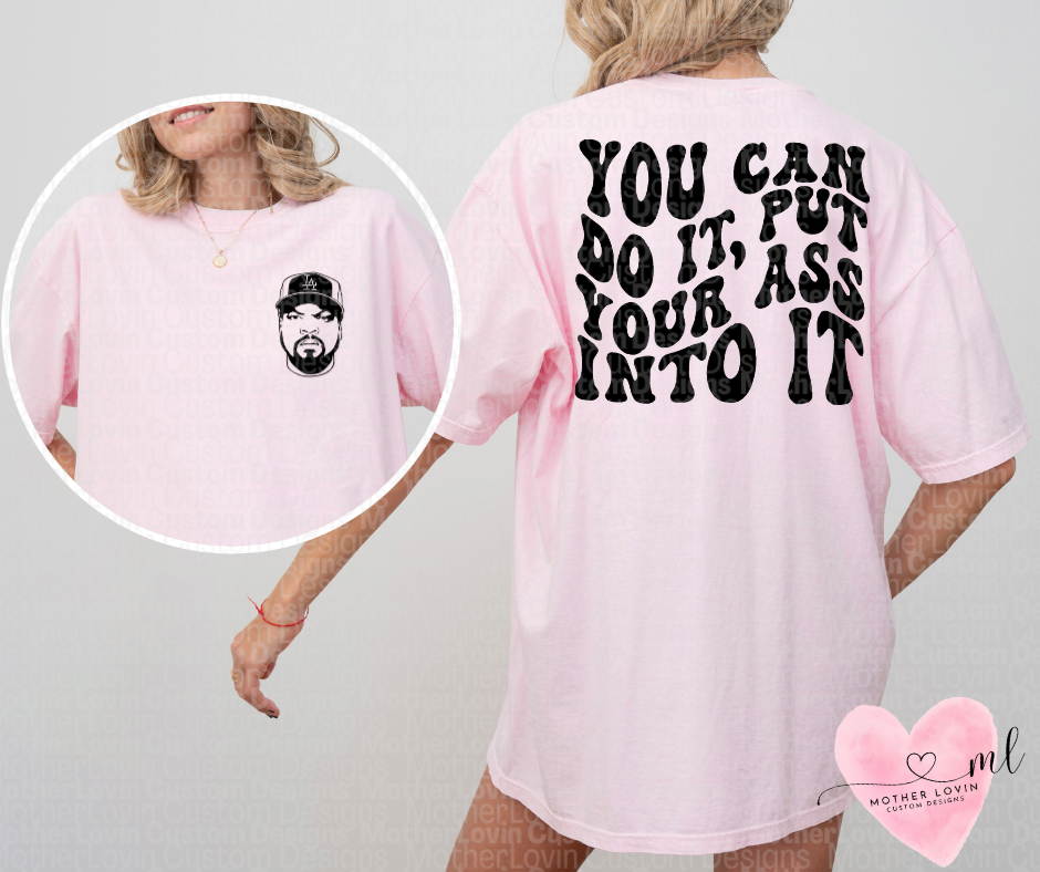 You Can Do It T-Shirt