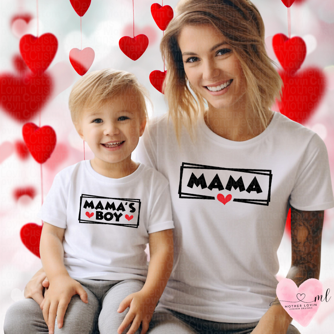 Mama & Mamas Boy Valentine T-Shirt