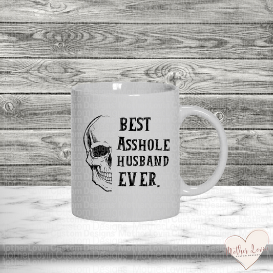 Best A**hole Dad Husband Ever Mug