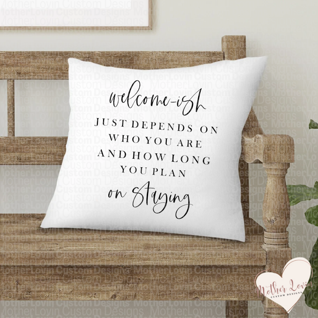 Welcom-ish Pillow Cover